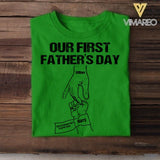 Personalized Our First Father's Day Tshit Printed 22APR-HQ19