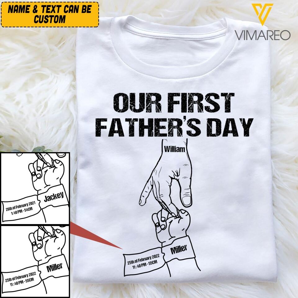 Personalized Our First Father's Day Tshit Printed 22APR-HQ19