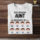 Personalized This Freakin' Aunt Belongs To Tshirt Printed 22APR-LN22