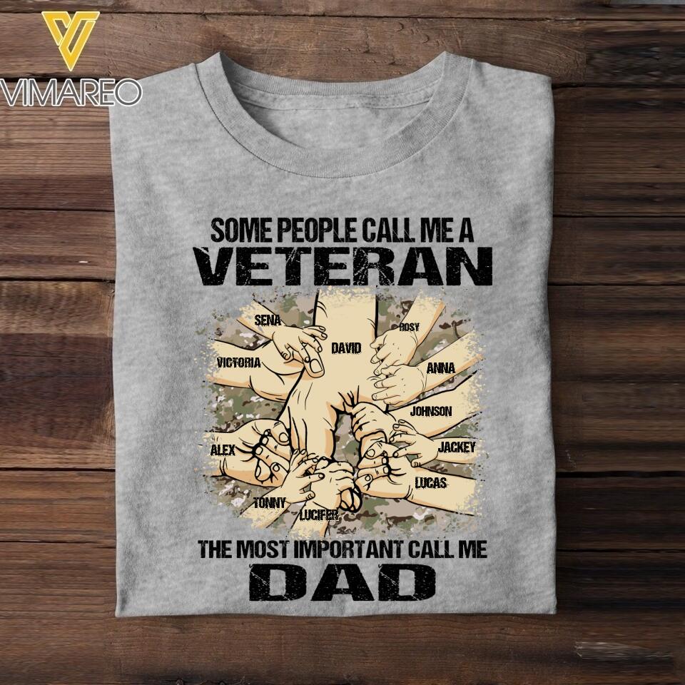 PERSONALIZED SOME PEOPLE CALL ME A US VETERAN THE MOST IMPORTANT CALL ME DAD TSHIRT QTVQ2304