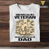 PERSONALIZED SOME PEOPLE CALL ME A UK VETERAN THE MOST IMPORTANT CALL ME DAD TSHIRT QTVQ2304