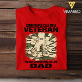 PERSONALIZED SOME PEOPLE CALL ME A CANADIAN VETERAN THE MOST IMPORTANT CALL ME DAD TSHIRT QTVQ2304