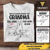 Personalized Don't Be A Jealous Because This Grandma Tshit Printed 3C 2504
