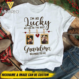 PERSONALIZED I'M AS LUCKY AS CAN BE THE BEST GRANDMA BELONGS TO ME  TSHIRT QTDT2604