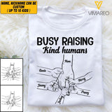 PERSONALIZED BUSY RAISING KIND HUMANS TSHIRT QTVQ2604