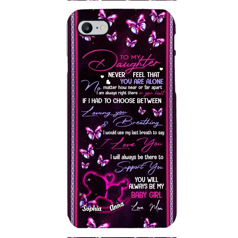 Personalized To My Daughter Phone Case Printed 22APR-HQ26
