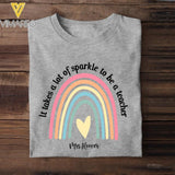 PERSONALIZED IT TAKES A LOT OF SPARKE TO BE A TEACHER TSHIRT OR TUMBLER QTDT2704