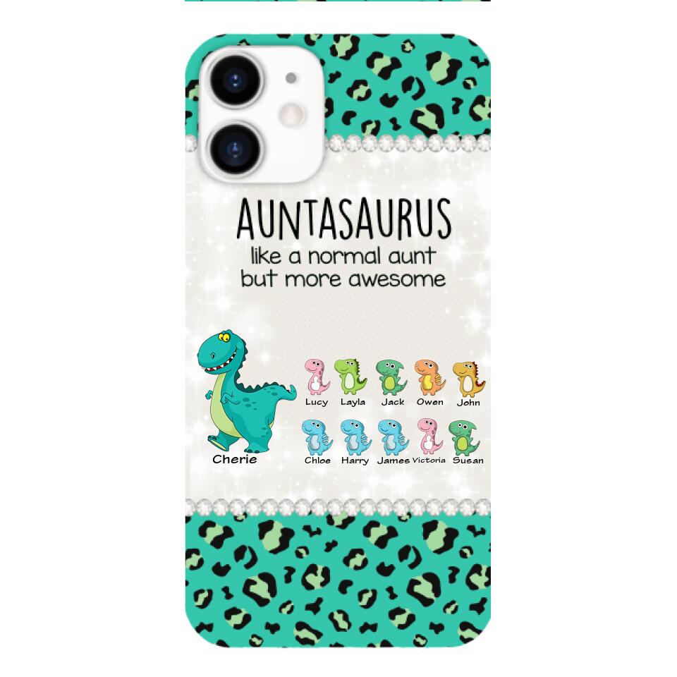Personalized Auntasaurus Phone Case Printed 22APR-HC27