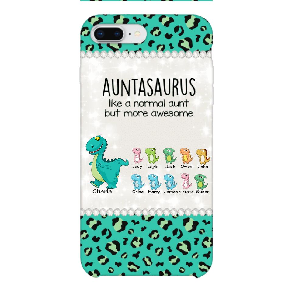 Personalized Auntasaurus Phone Case Printed 22APR-HC27
