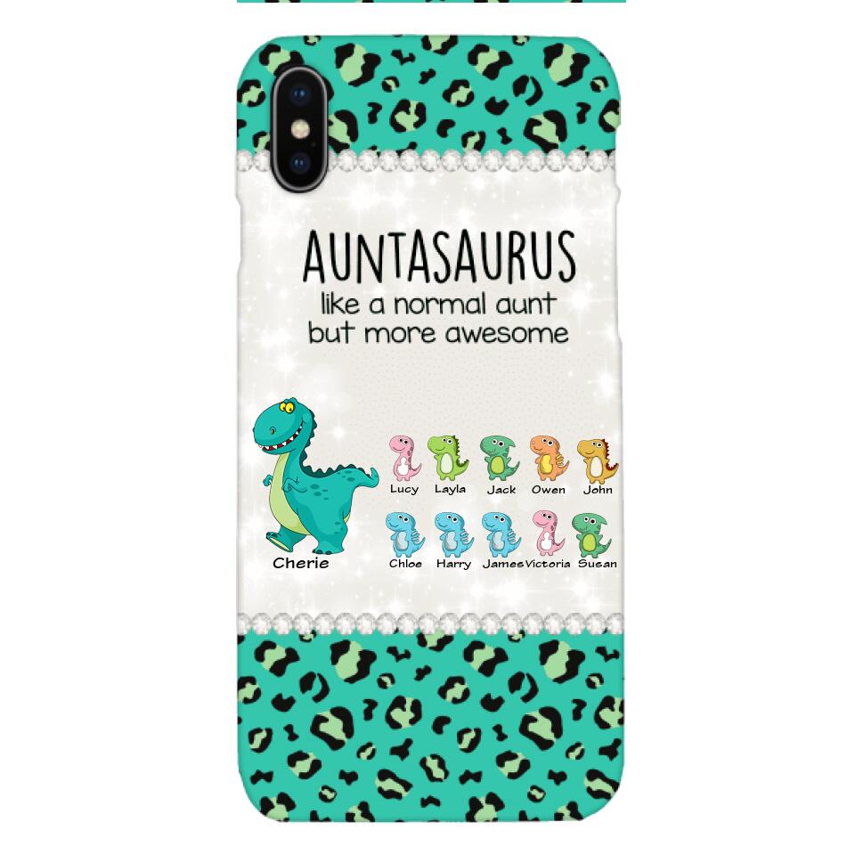 Personalized Auntasaurus Phone Case Printed 22APR-HC27