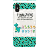 Personalized Auntasaurus Phone Case Printed 22APR-HC27