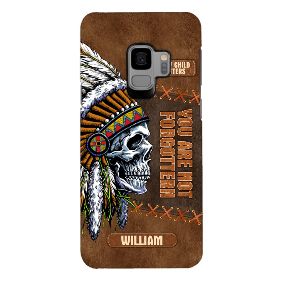 PERSONALIZED NATIVE AMERICAN EVERY CHILD MATTERS YOU ARE NOT FORGOTTEN PHONECASE QTDT2804