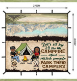 PERSONALIZED LET'S SIT THE CAMPFIRE AND WATCH PEOPLE PARK THEIR CAMPERS WATERPROOF TARP COVER QTVQ0405