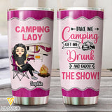 PERSONALIZED CAMPING LADY OR QUEEN TAKE ME CAMPING GET ME DRUNK AND ENJOY THE SHOW TUMBLER QTVQ0405