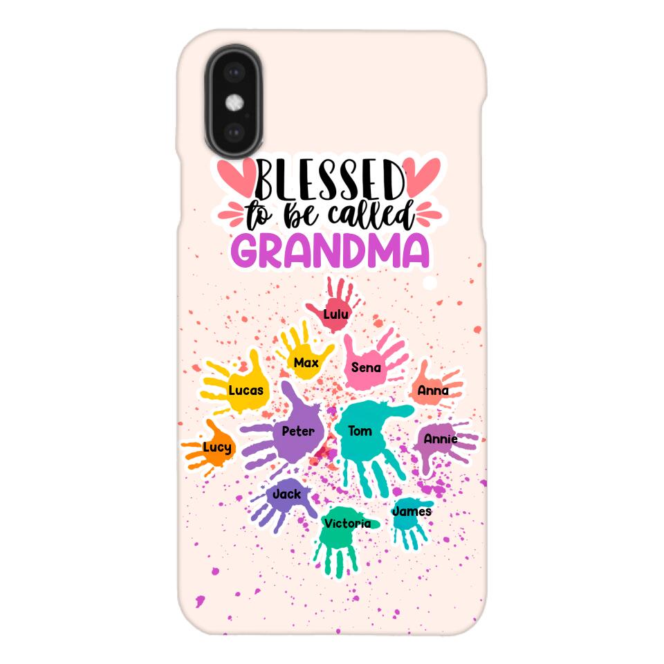 PERSONALIZED BLESSED TO BE CALLED GRANDMA HAND KID NAME PHONECASE QTTN0505