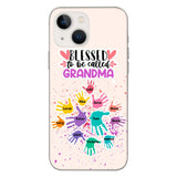 PERSONALIZED BLESSED TO BE CALLED GRANDMA HAND KID NAME PHONECASE QTTN0505