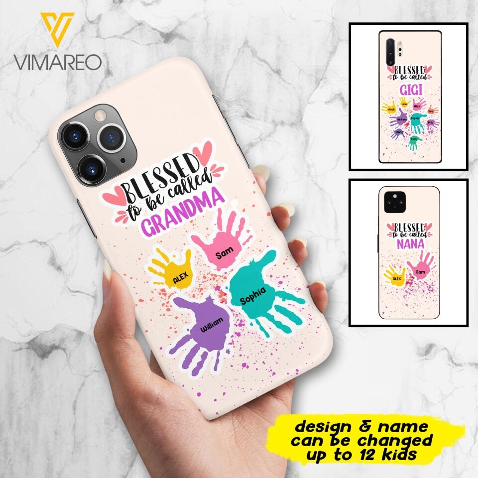 PERSONALIZED BLESSED TO BE CALLED GRANDMA HAND KID NAME PHONECASE QTTN0505