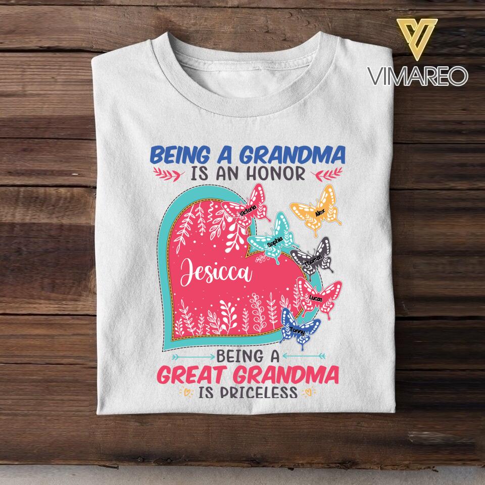PERSONALIZED BEING A GRANDMA IS AN HONOR BEING A GREAT GRANDMA IS PRICELESS TSHIRT NQDT0605