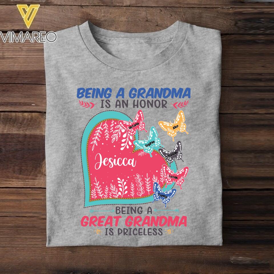 PERSONALIZED BEING A GRANDMA IS AN HONOR BEING A GREAT GRANDMA IS PRICELESS TSHIRT NQDT0605