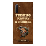 PERSONALIZED FISHING SAVED ME FROM BECOMING A PORNSTAR NOW I'M JUST A HOOKER PHONECASE QTDT1005