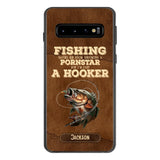 PERSONALIZED FISHING SAVED ME FROM BECOMING A PORNSTAR NOW I'M JUST A HOOKER PHONECASE QTDT1005
