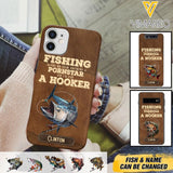 PERSONALIZED FISHING SAVED ME FROM BECOMING A PORNSTAR NOW I'M JUST A HOOKER PHONECASE QTDT1005