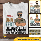 PERSONALIZED I TOOK A DNA TEST GOD IS MY FATHER U.S VETERANS ARE MY BROTHERS TSHIRT QTDT1105
