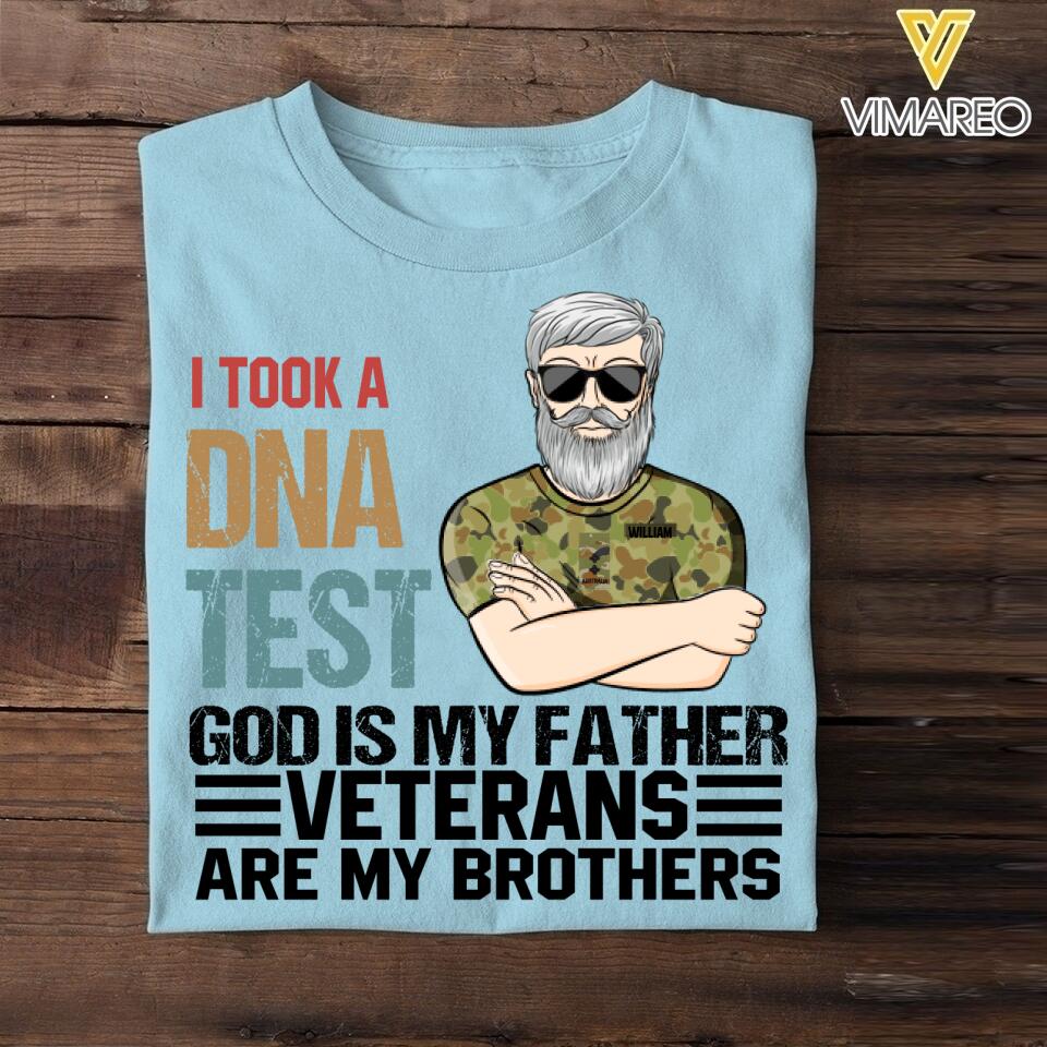 PERSONALIZED I TOOK A DNA TEST GOD IS MY FATHER AUSTRALIAN VETERANS ARE MY BROTHERS TSHIRT QTDT1105
