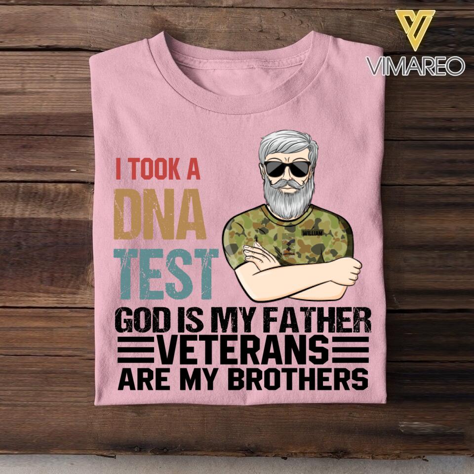 PERSONALIZED I TOOK A DNA TEST GOD IS MY FATHER AUSTRALIAN VETERANS ARE MY BROTHERS TSHIRT QTDT1105