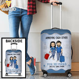 Personalized Annoying Each Other For Years And Still Going Strong Luggage Cover Printed QTHC1105