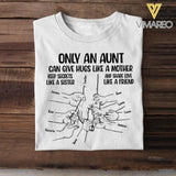 PERSONALIZED ONLY AN AUNT CAN GIVE HUGS LIKE A MOTHER KID NAME HAND TSHIRT NQHC1105