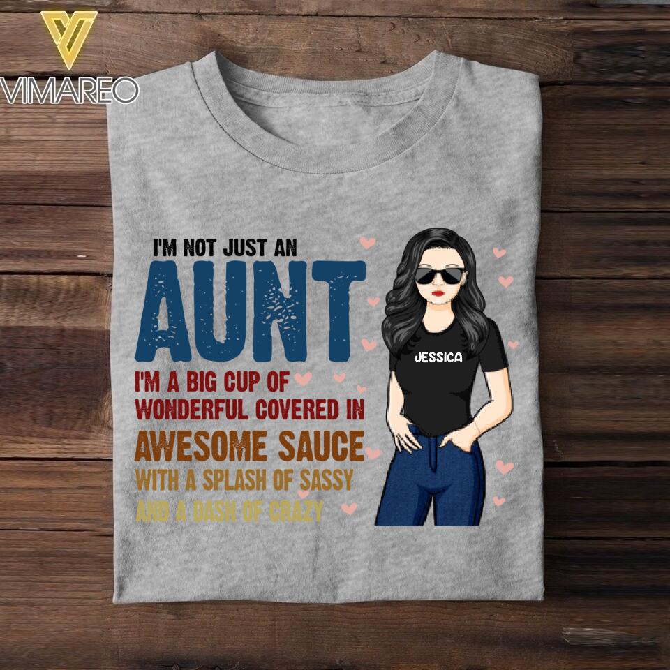 PERSONALIZED I'M NOY JUST AN AUNT  AUNT TSHIRT NQTN1305