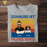 Personalized Zuhause Ist Wo Meine Hund Sind Tshirt Printed QTDT1705