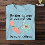 PERSONALIZED THE LOVE BETWEEN AN AUNT AND NIECE HAS NO DISTANCE TSHIRT NQDT1805