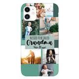 Personalized Blessed To Be Called Grandma Phone Case Printed 22MAY-DT19