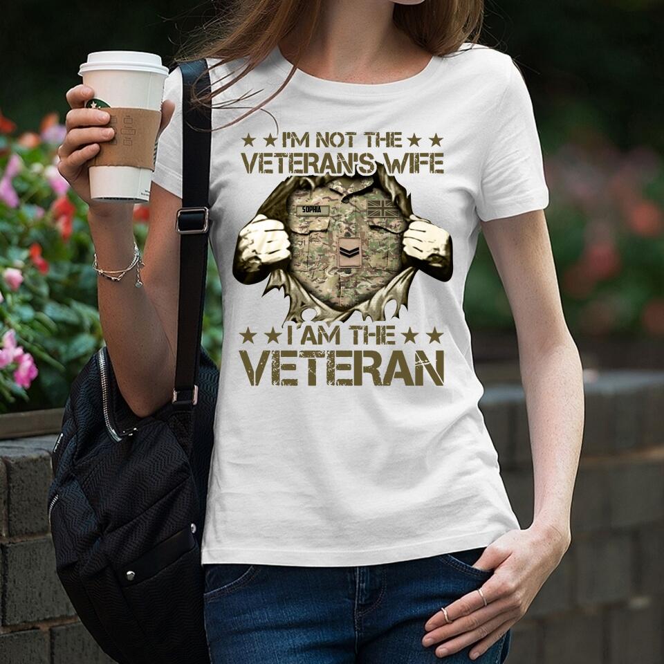 PERSONALIZED I'M NOT THE VETERAN WIFE I AM THE UK VETERAN TSHIRT QTVQ2105