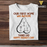 PERSONALIZED OUR FIRST HOME WAS AWESOME HAPPY FATHER'S DAY TSHIRTS NQVQ2005