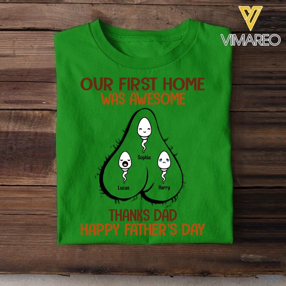 PERSONALIZED OUR FIRST HOME WAS AWESOME HAPPY FATHER'S DAY TSHIRTS NQVQ2005