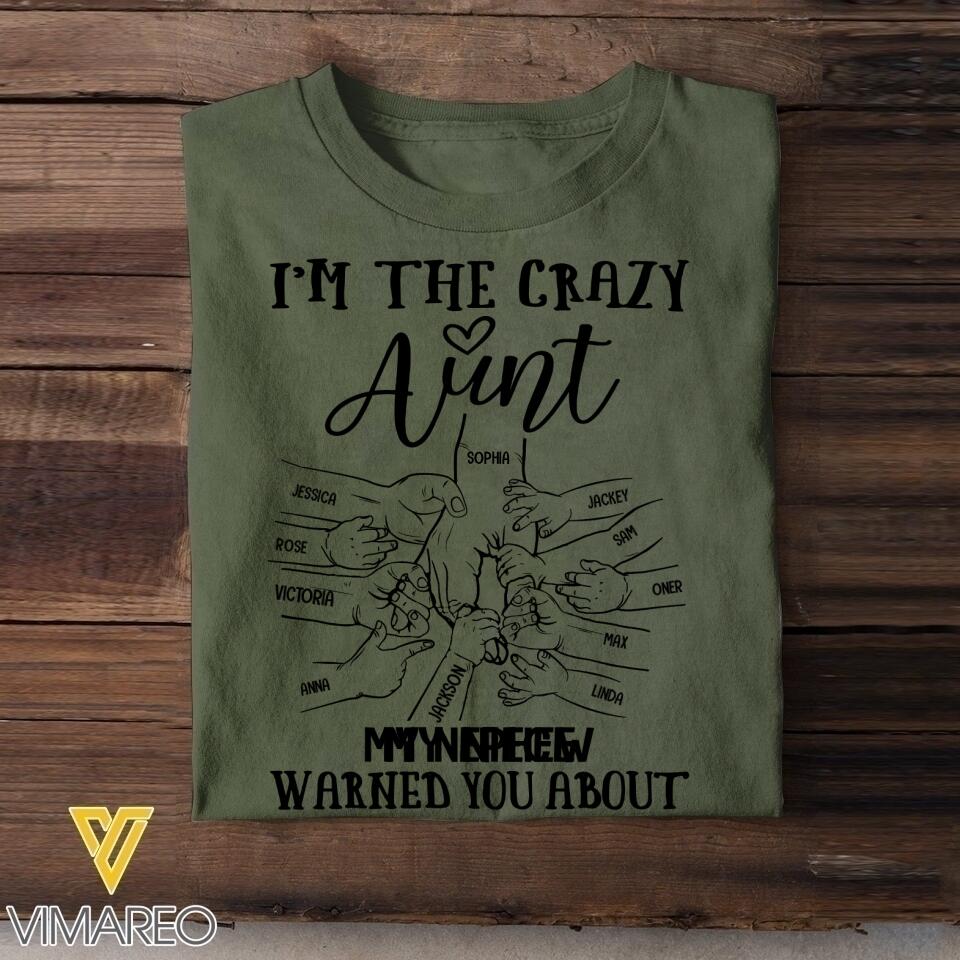 PERSONALIZED I'M THE CRAZY AUNT NICECE NEWPHEW WARNED YOU ABOUT  TSHIRTS QTVQ2305