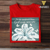 PERSONALIZED TO MY GORGEOUS GRANDMA GOD SAYS YOU ARE TSHIRTS QTTN2305