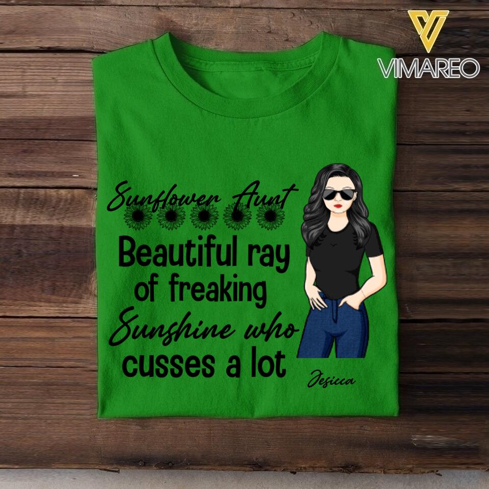 PERSONALIZED SUNFLOWER AUNT BEAUTIFUL RAY OF FREAKING SUNSHINE TSHIRTS QTVQ2305