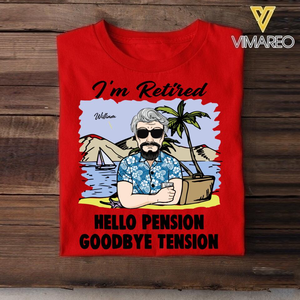 PERSONALIZED I'M RETIRED TSHIRT QTVQ2505