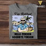 PERSONALIZED I'M RETIRED TSHIRT QTVQ2505