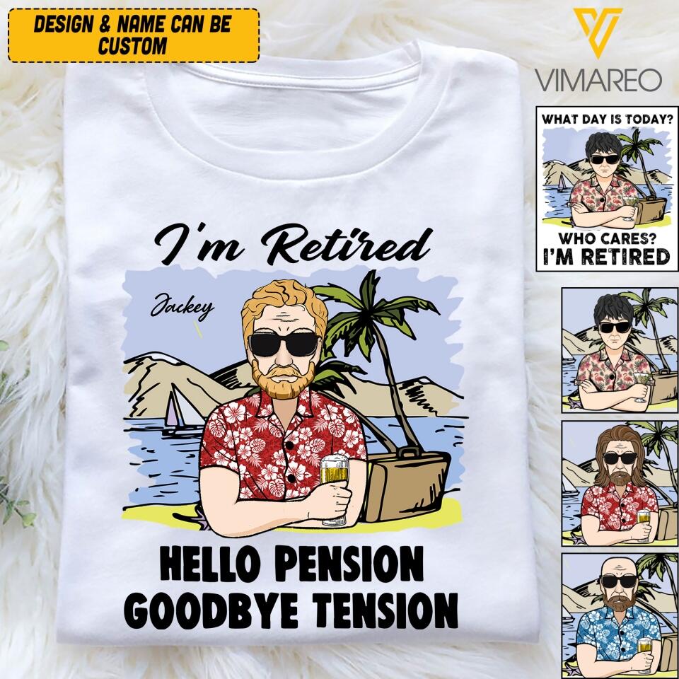 PERSONALIZED I'M RETIRED TSHIRT QTVQ2505