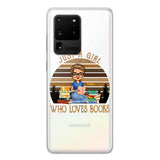 PERSONALIZED JUST A GIRL WHO LOVES BOOKS SILICON PHONECASE NQTN2405