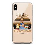 PERSONALIZED JUST A GIRL WHO LOVES BOOKS SILICON PHONECASE NQTN2405