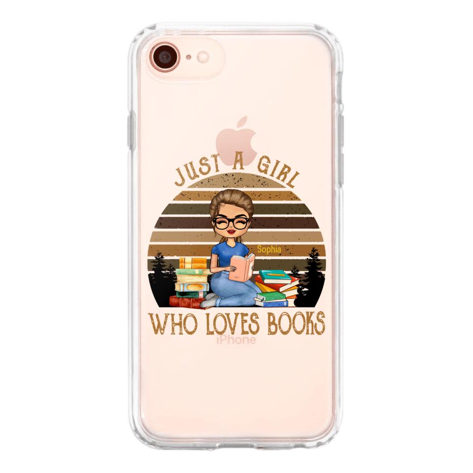 PERSONALIZED JUST A GIRL WHO LOVES BOOKS SILICON PHONECASE NQTN2405