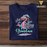 Personalized Who Are You Calling Grandma Flamigo Tshirt Printed QTHC2505