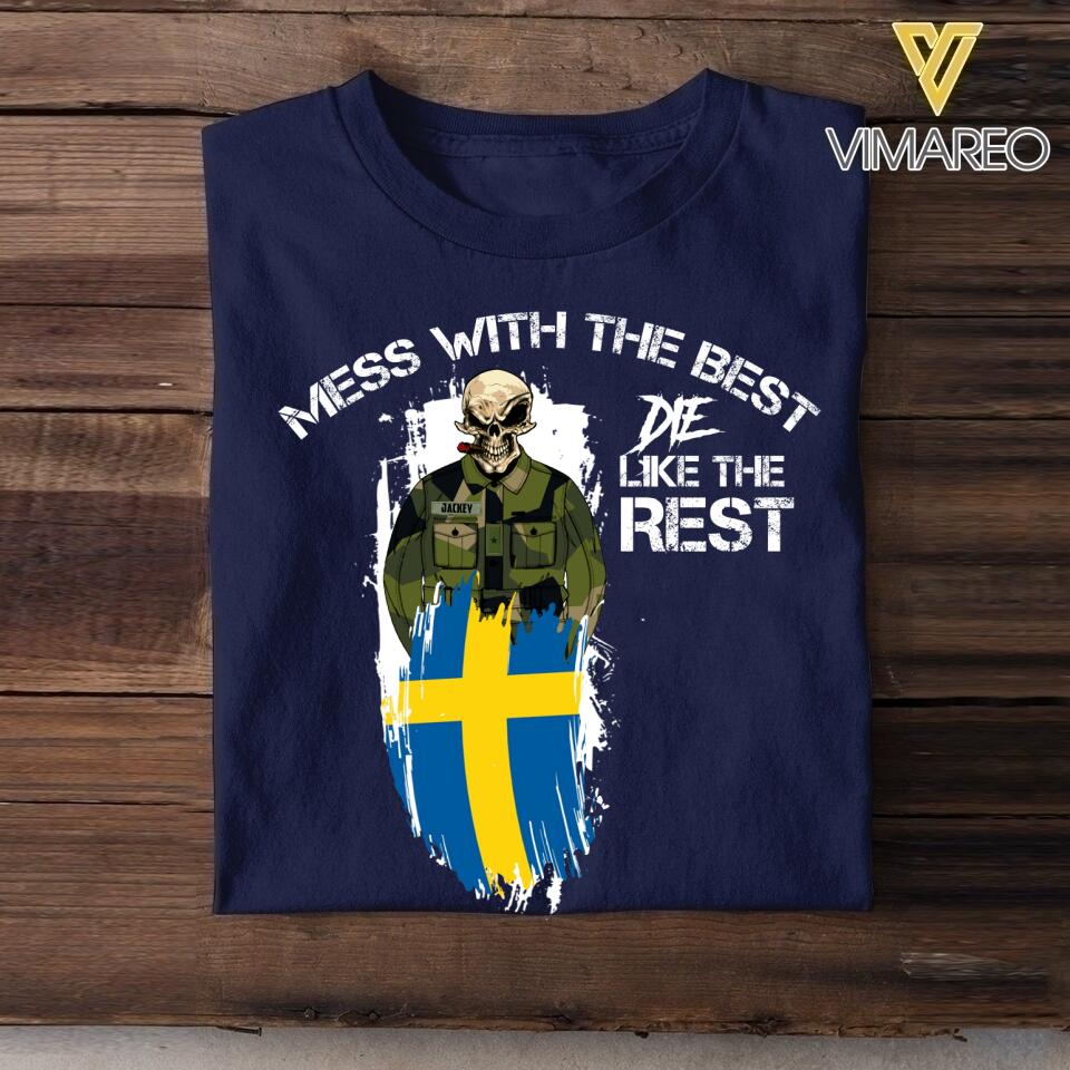 Personalized Mess with the best-Swedish soldier Tshirt Printed QTDT0306