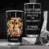 Personalized Is There Coffee In It Owl Tumbler NQHC0206